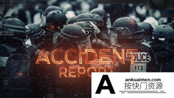 [开场片头]事件报道介绍文字图片开场AE模板- Accident Report
