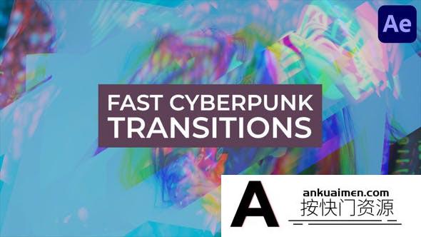 [创意特效]赛博朋克色彩视频转场AE模板- Fast Cyberpunk Transitions