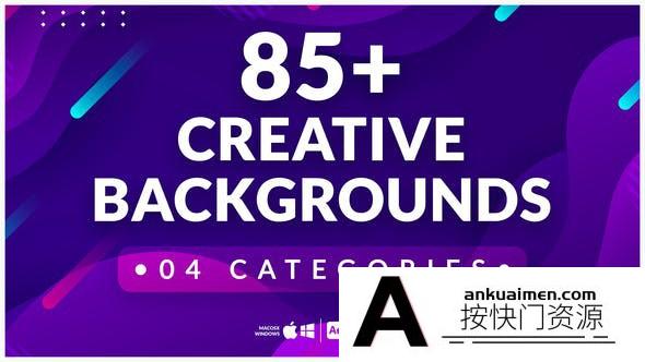 [创意特效]85组创意简洁循环背景动画AE模板- 85+ Creative Backgrounds