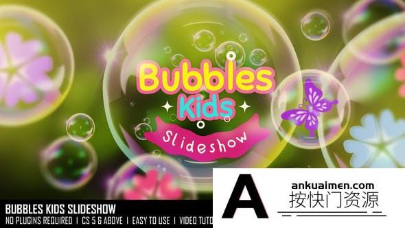 [相册AE模板]儿童小孩泡泡照片相册片头AE模板- Bubbles Kids Slideshow