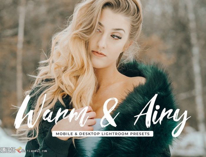 [人像LR预设]暖色调胶片感人像Lightroom预设+LR手机APP预设Warm & Airy Mobile LR