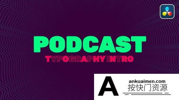 [DaVinci Resolve模板][教程发布]播客文字排版介绍达芬奇模板 Podcast Typography Intro | DaVinci Re…