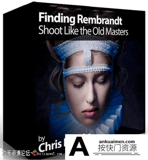 [人像摄影教程]摄影师Chris Knight-掌握伦勃朗照明艺术及如何拍摄和编辑教程
