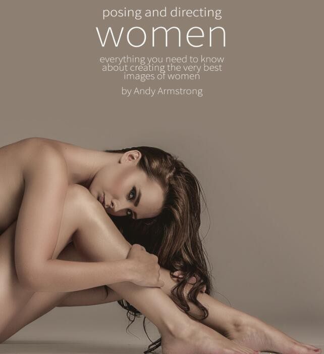 [电子书籍教程]Andy Armstrong – 摄影摆姿势和指挥女性模特的艺术-英文电子版