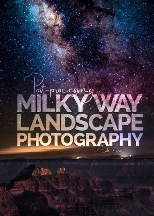 [风光摄影教程]摄影师Erik Kuna揭开银河系星轨景观摄影的神秘面纱-中文字幕