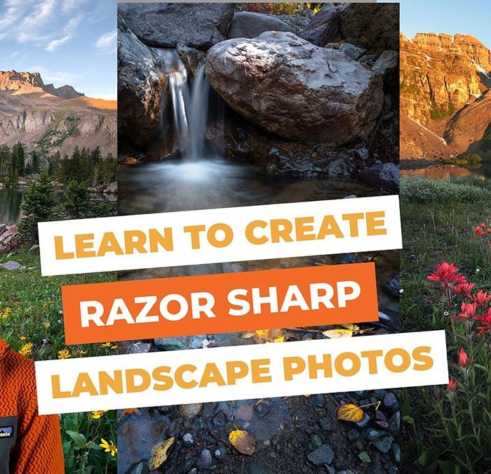 [风光摄影教程]Meredith Fontana 创建锐利的风景照片 -焦点堆叠大师班-中英字幕