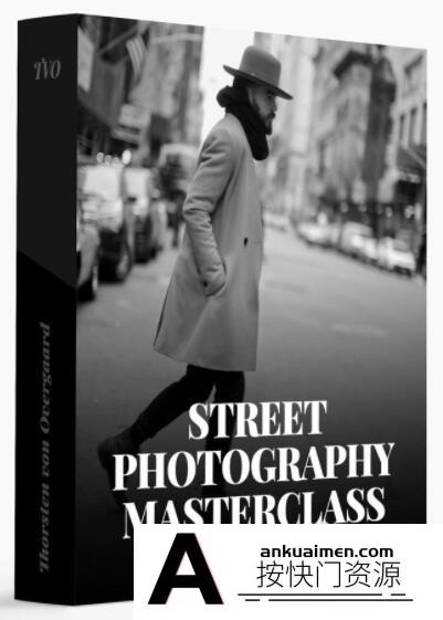 [风光摄影教程]Thorsten von Overgaard – 街头街拍摄影大师班-中英字幕