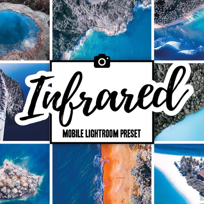 [无人机LR预设]无人机航拍红外效果Lightroom预设+手机版预设 INFRARED Lightroom
