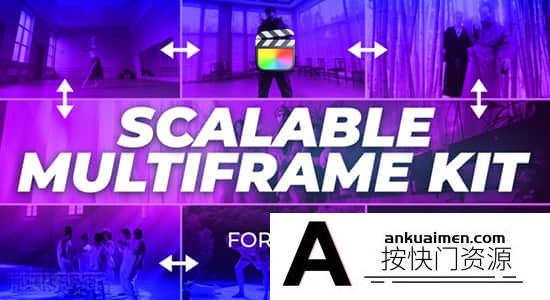 [FCPX发生器]FCPX插件-可随意拖拽边款的视频分屏动画预设 Scalable Multiframe Kit