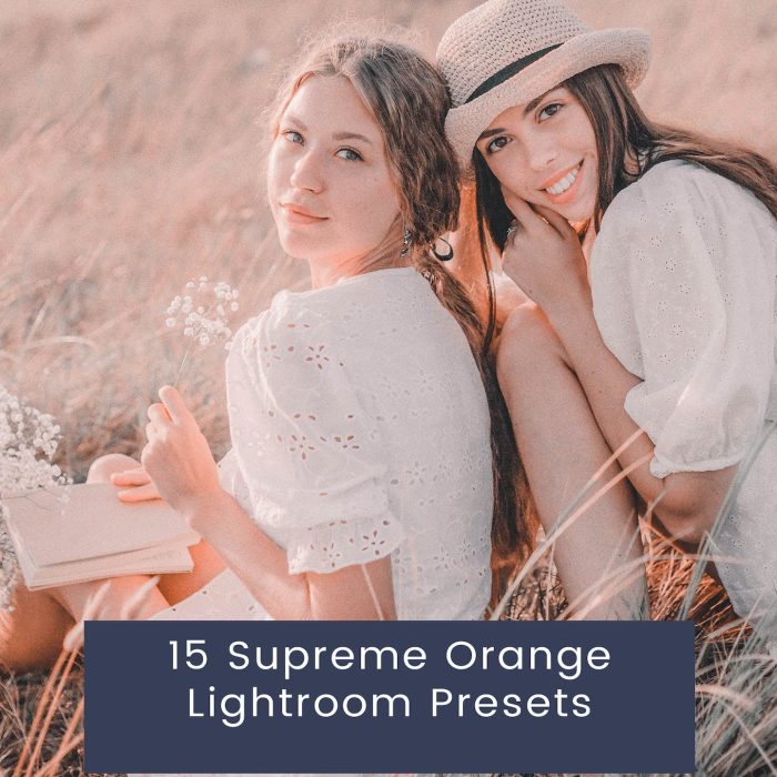 [胶片LR预设]15个至尊橙色胶片人像Lightroom预设 15 Supreme Orange Lightroom Presets