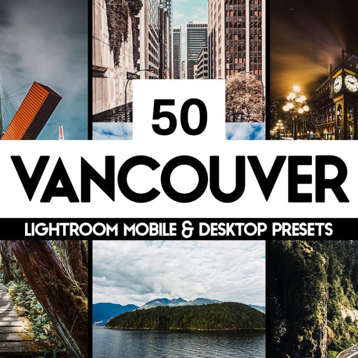 [旅拍LR预设]城市旅拍风景LR预设+APP预设+LUT预设 Vancouver Lightroom Presets LUTs
