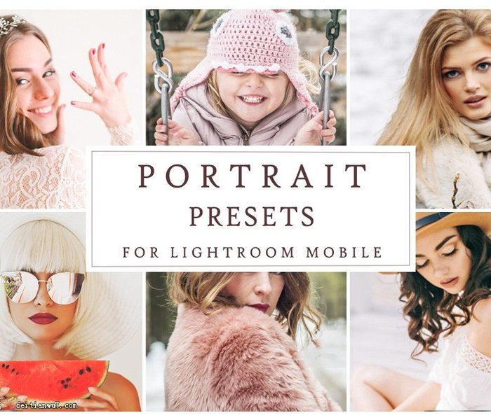 [人像LR预设]干净柔和人像Lightroom预设+手机版预设 Lightroom Mobile PORTRAIT