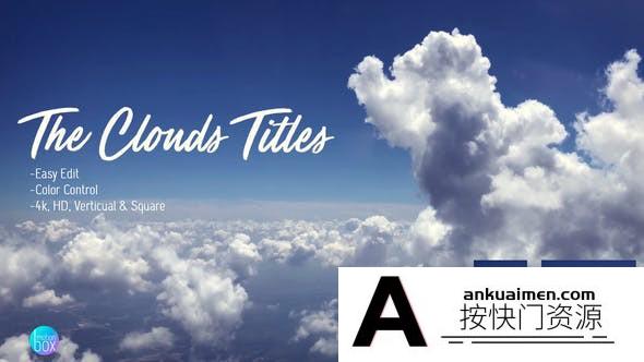 [文字标题]云层穿梭文字标题片头AE模板- The Clouds Titles