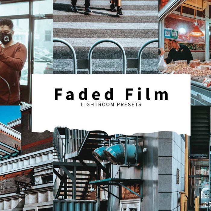 [胶片LR预设]街拍褪色电影胶片感 Lightroom 预设 Faded Film Lightroom Presets