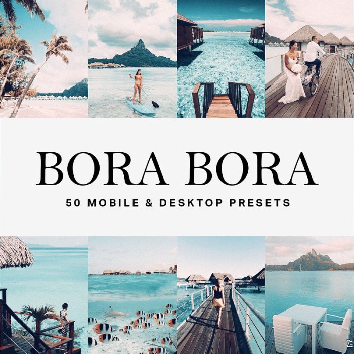 [胶片LR预设]波拉波拉通透旅拍人像LR预设+LUT预设Bora Bora Lightroom Presets LUT