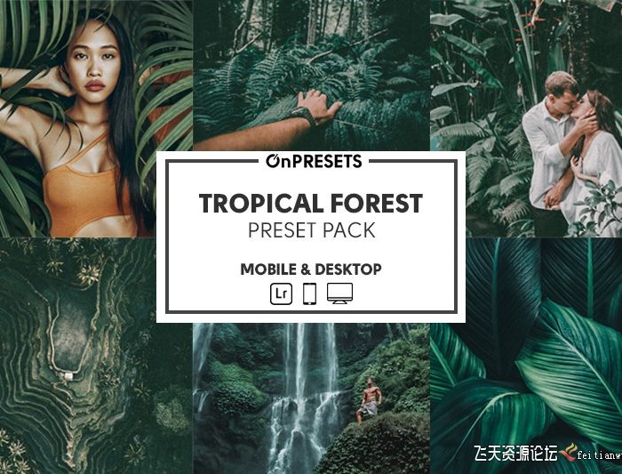 [旅拍LR预设]热带雨林旅拍电影胶片色调Lightroom预设 OnPresets – Tropical Forest