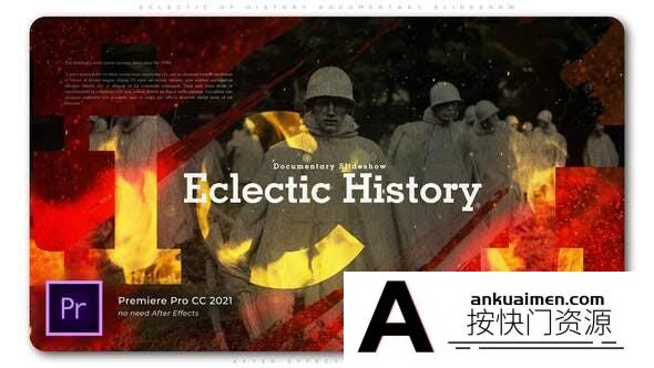 [Premiere模板]PR模板-历史纪录片照片幻灯片宣传模板  Eclectic of History Documentary Slideshow