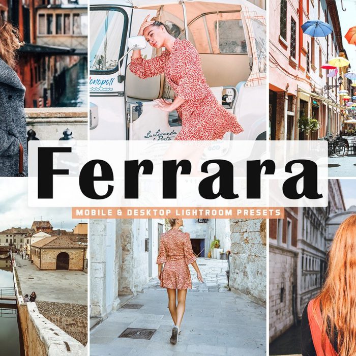 [旅拍LR预设]Ferrara旅拍清新明亮风格LR预设/手机预设Ferrara Lightroom Presets