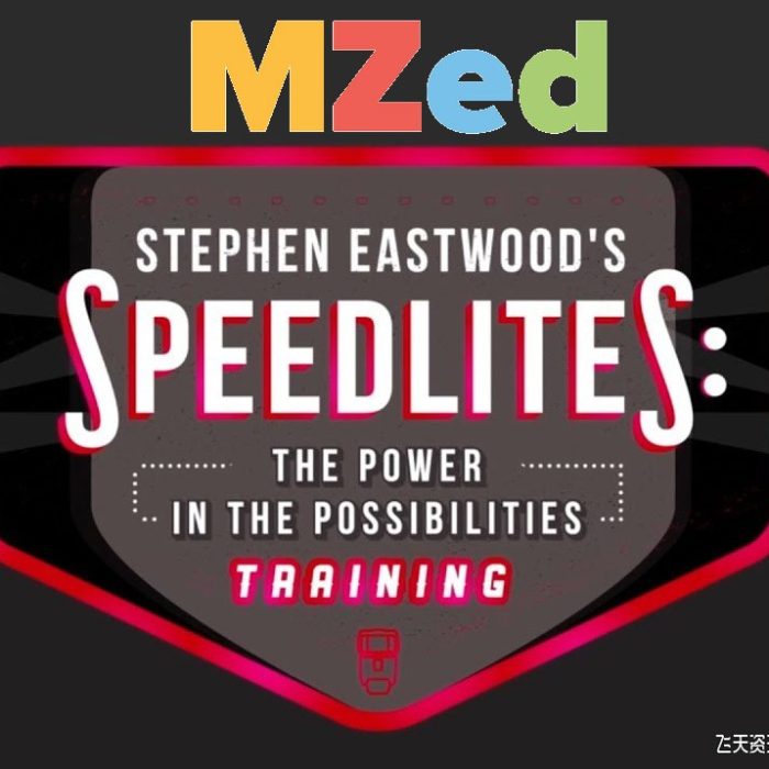 [人像摄影教程]MZed-Stephen Eastwood 时尚人像摄影闪光灯布光方案大全-中文字幕