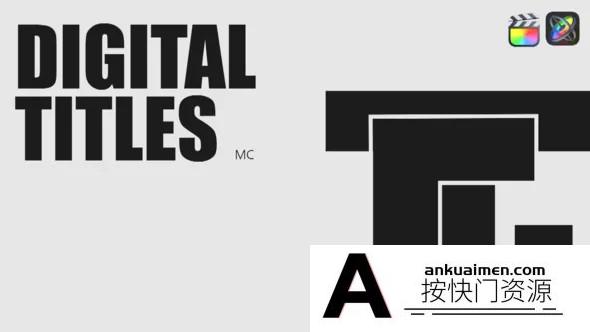 [FCPX标题字幕]fcpx标题插件-时尚数字标题模板 Digital Titles 支持M1