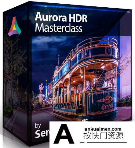 [风光摄影教程]Serge Ramelli – 风光摄影后期精通Aurora HDR教程Aurora HDR Masterclass