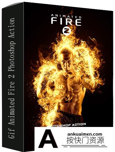 [PS动作下载][插件发布]GIF动画火焰2 PS动作 Gif Animated Fire 2 Photoshop Action(附教程)