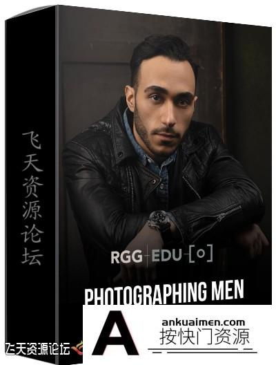 [人像摄影教程]RGGEDU-与Jeff Rojas一起拍摄男性肖像及后期修饰 Men with Jeff Rojas