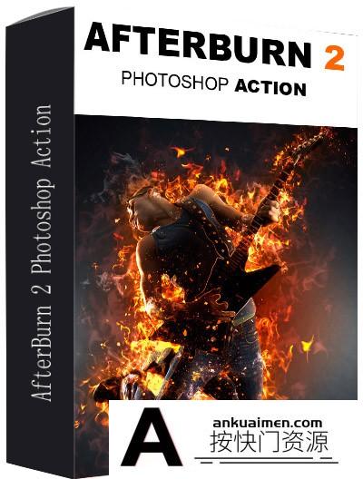 [PS动作下载][插件发布]超酷火焰燃烧PS动作 AfterBurn 2 PS Action(含视频教程)