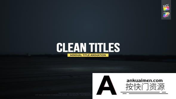 [FCPX标题字幕]FCPX插件-20组现代简洁干净文字标题动画 Clean Titles