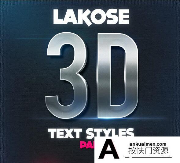 [3D样式][插件发布]3D金属PS样式 Lakose 3D Text Styles Part 12