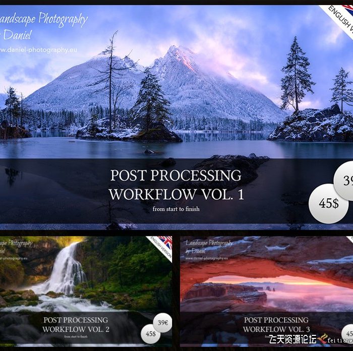 [风光摄影教程]摄影师Daniel高级风光处理教程三套合集Post Processing Tutorials 1-3