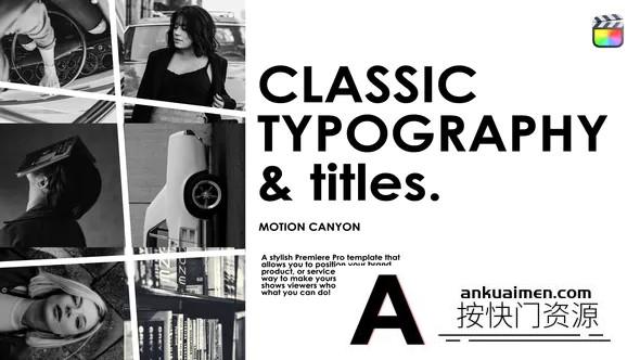 [FCPX标题字幕]FCPX插件-经典排版标题文字预设 fcpxClassic Typography 支持M1