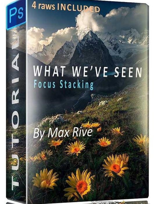 [风光摄影教程]荷兰风光摄影师 Max Rive 风光摄影后期焦点堆叠教程-中英字幕