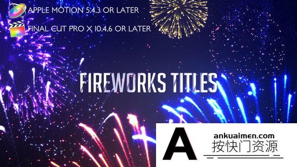 [FCPX发生器]FCPX插件-烟花文字标题动画 Fireworks Titles – Apple Motion