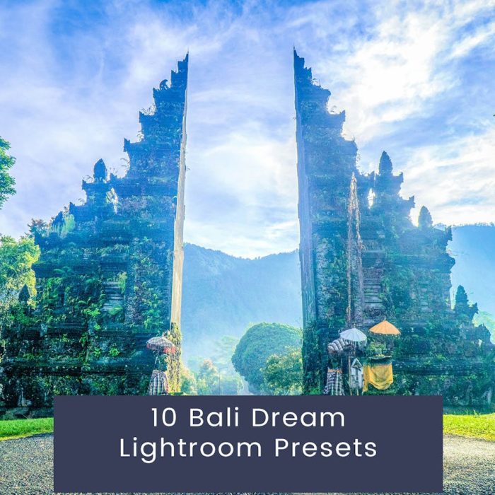 [风光LR预设]10款巴厘岛梦幻电影风光LR预设 10 Bali Dream Lightroom Presets
