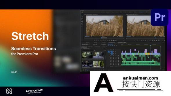[Premiere转场]Premiere Pro的拉伸无缝转场第01季 Stretch Transitions Vol. 01